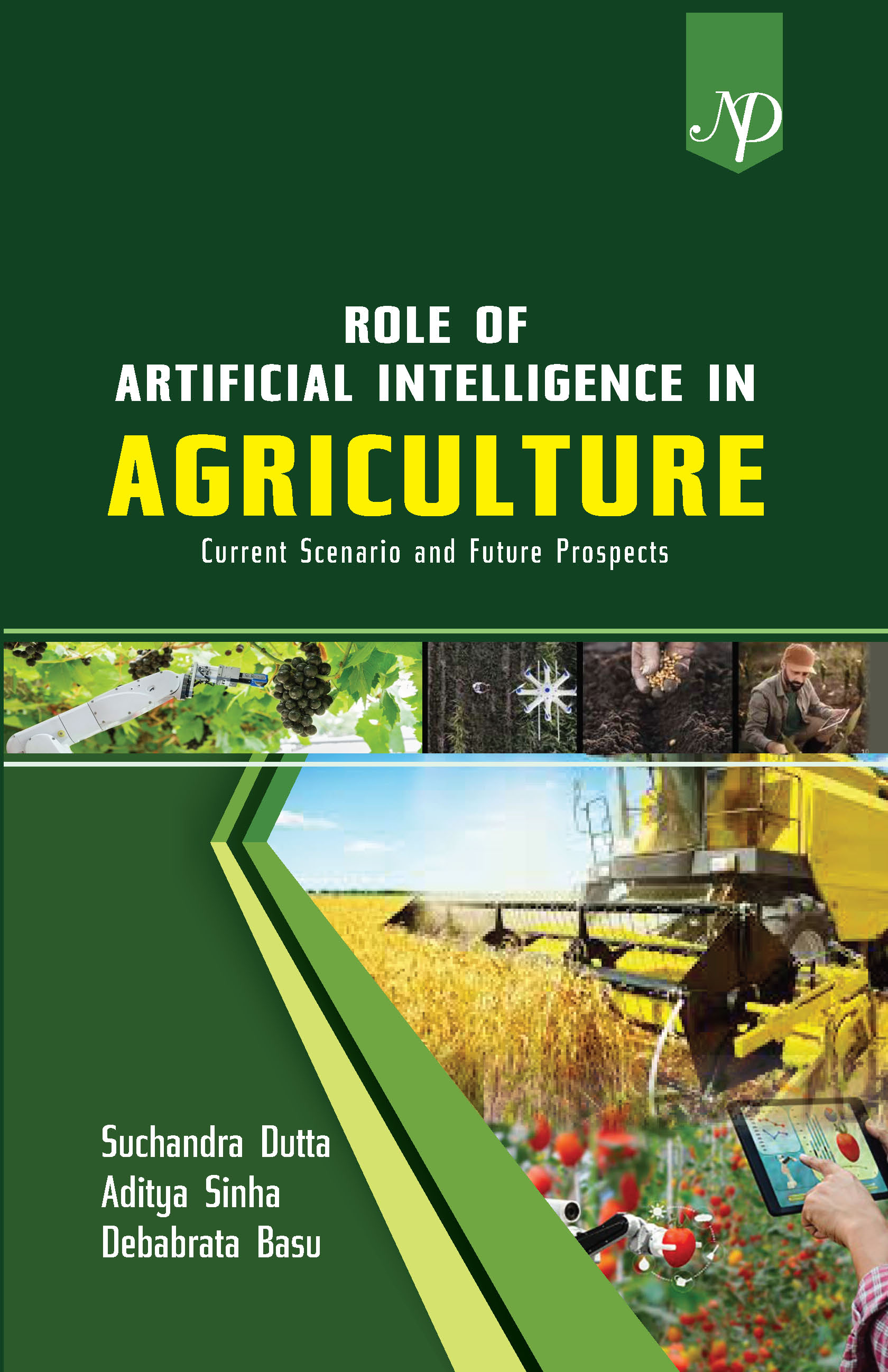Role of Artificial Intelligence in Agriculture By Debarata Basu Cover.jpg